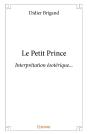 Le Petit Prince - Interprétation Ésotérique... - Preview