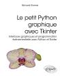 Le Petit Python Graphique Avec Tkinter : Interfaces Graphiques Et Programmation Événementielle Avec Python Et Tkinter - Preview
