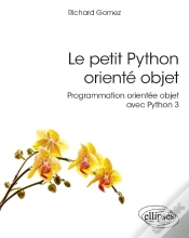 Capa do artigo Le Petit Python Orienté Objet : Programmation Orientée Objet Avec Python 3