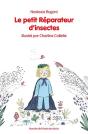 Le Petit Réparateur D'Insectes - Preview