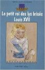 Le Petit Roi Des Lys Brisés - Louis Xvii - Preview