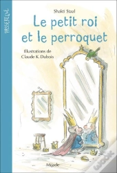 Le Petit Roi Et Le Perroquet