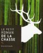 Le Petit Roman De La Chasse - Preview