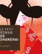Le Petit Roman De Shanghaï - Preview