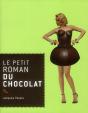 Le Petit Roman Du Chocolat - Preview