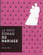 Le Petit Roman Du Mariage - Preview