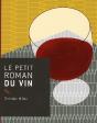 Le Petit Roman Du Vin - Preview