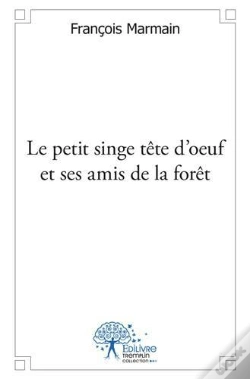 Capa do artigo Le Petit Singe Tete D'Oeuf Et Ses Amis De La Foret