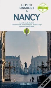 Capa do artigo Le Petit Singulier De Nancy - Le Guide Du Curieux