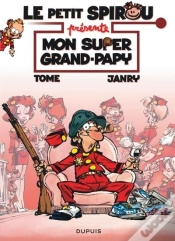 Capa do artigo Le Petit Spirou Présente Tome 2 : Mon Super Grand-Papy