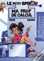 Capa do artigo Le Petit Spirou Présente Tome 3 : Ma Prof De Calcul
