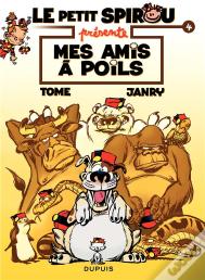 Le Petit Spirou Présente Tome 4 : Mes Amis À Poils