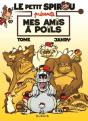 Le Petit Spirou Presente... - Tome 4 - Mes Amis A Poils (Ope Ete 2019) - Preview