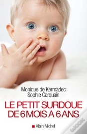 Capa do artigo Le Petit Surdoué De 6 Mois À 6 Ans