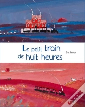 Le Petit Train De Huit Heures