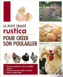 Capa do artigo Le Petit Traité Rustica Pour Créer Son Poulailler
