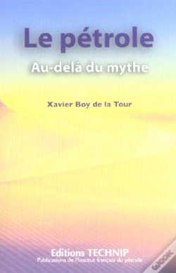 Capa do artigo Le Petrole ; Au-Dela Du Mythe