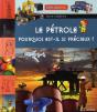 Le Pétrole, Pourquoi Est-Il Si Précieux ? - Preview