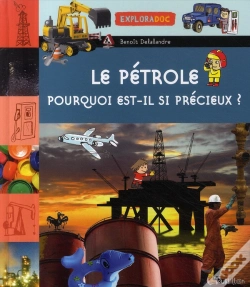 Capa do artigo Le Pétrole, Pourquoi Est-Il Si Précieux ?