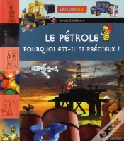 Capa do artigo Le Pétrole, Pourquoi Est-Il Si Précieux ?
