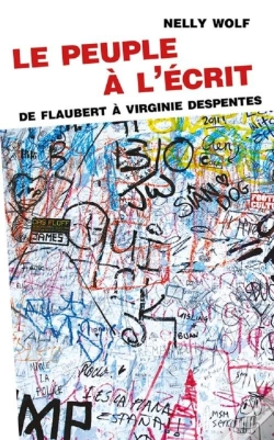 Capa do artigo Le Peuple À L'Écrit ; De Flaubert À Virginie Despentes