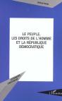 Le Peuple, Les Droits De L'Homme Et La Republique Democratiique - Preview