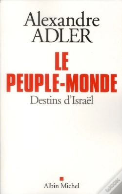 Capa do artigo Le Peuple Monde - Destins D'Israel