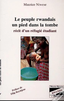 Capa do artigo Le Peuple Rwandais Un Pied Dans La Tombe ; Recit D'Un Refugie Etudiant