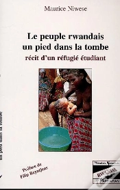 Capa do artigo Le Peuple Rwandais Un Pied Dans La Tombe ; Recit D