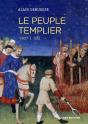 Le Peuple Templier ; 1307-1312 - Preview
