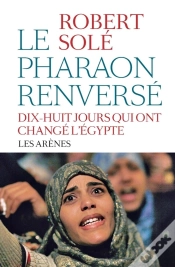 Capa do artigo Le Pharaon Renversé ; Vingt Jours Qui Ont Changé L