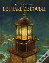 Le Phare De L'Oubli