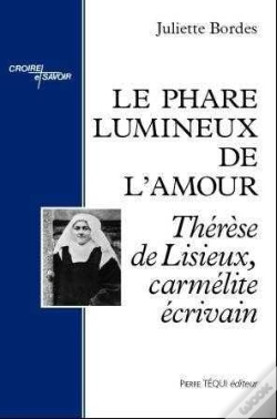 Capa do artigo Le Phare Lumineux De L'Amour ; Thérèse De Lisieux, Carmélite Écrivain