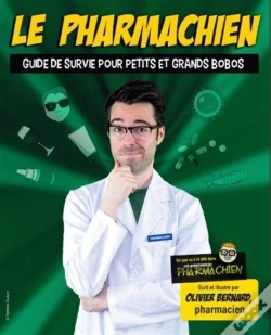 Capa do artigo Le Pharmachien V 02 Guide De Survie Pour Petits Et Grands Bobos