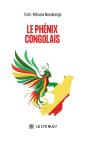Le Phénix Congolais - Preview