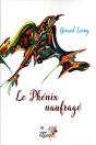 Le Phénix Naufragé - Preview