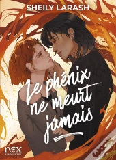Le Phénix Ne Meurt Jamais