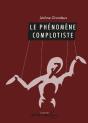 Le Phénomène Complotiste - Preview