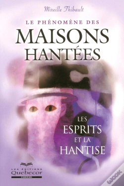 Capa do artigo Le Phénomène Des Maisons Hantées ; Les Esprits Et La Hantise