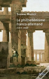 Le Philhellénisme Franco-Allemand (1815-1848)