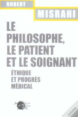 Capa do artigo Le Philosophe, Le Patient Et Le Soignant. Ethique Et Progres Medical