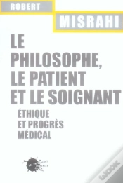 Capa do artigo Le Philosophe, Le Patient Et Le Soignant. Ethique Et Progres Medical