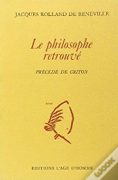 Le Philosophe Retrouve