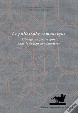 Capa do artigo Le Philosophe Romanesque ; L'Image Du Philosophe Dans Le Roman Des Lumières