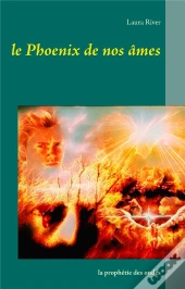Le Phoenix De Nos Ames