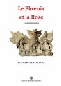 Le Phoenix Et La Rose : Roman Initiatique - Preview