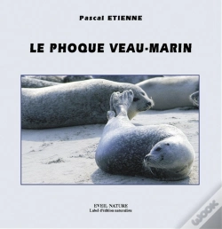 Capa do artigo Le Phoque Veau-Marin : Collection Approche (N°17)