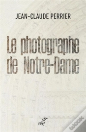 Capa do artigo Le Photographe De Notre-Dame
