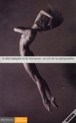 Capa do artigo Le Photographe Et La Danseuse, Un Art De La Calligraphie