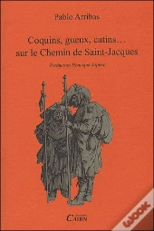 Le Picaresque De Saint-Jacques